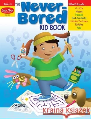 The Never-Bored Kid Book Joy Evans Jo Ellen Moore 9781557999320 Evan-Moor Educational Publishers