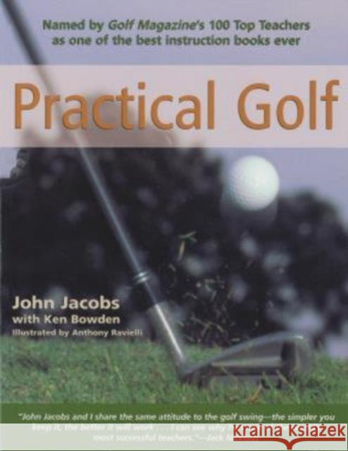 Practical Golf John Jacobs Anthony Ravielli Tony Jacklin 9781558217386 Lyons Press
