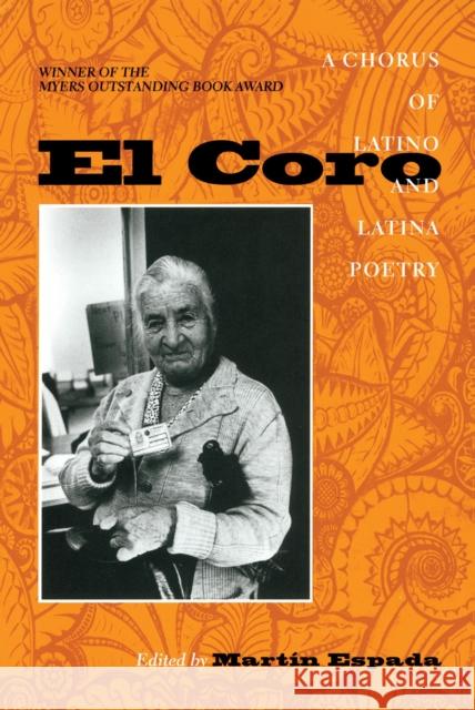 El Coro: A Chorus of Latino and Latina Poetry Espada, Martin 9781558491113