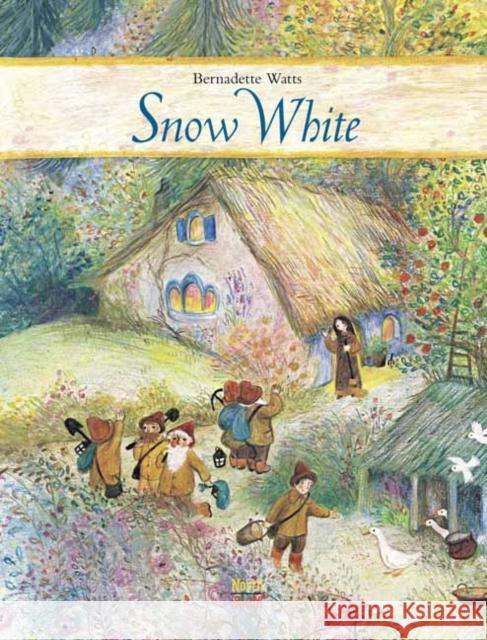 Snow White Bernadette Watts Wilhelm Grimm 9781558581326