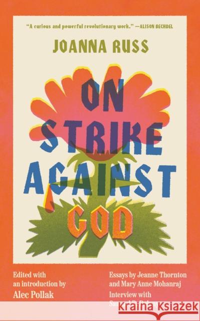 On Strike against God Joanna Russ 9781558613140