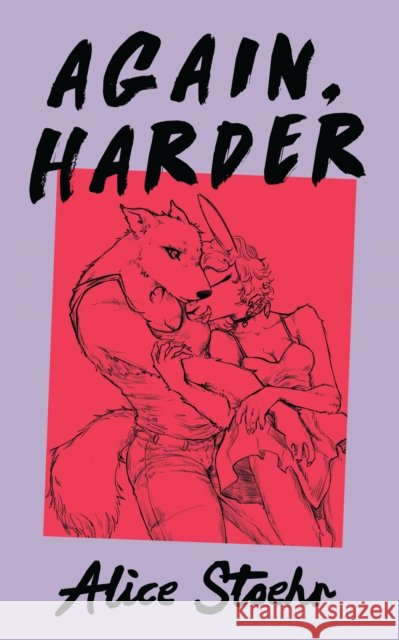 Again, Harder Alice Stoehr 9781558613898 Amethyst Editions