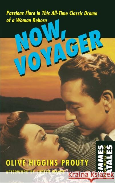 Now, Voyager Olive Higgins Prouty Judith Mayne 9781558614765