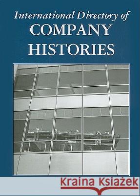 International Directory of Company Histories Grant, Tina 9781558626195 St. James Press