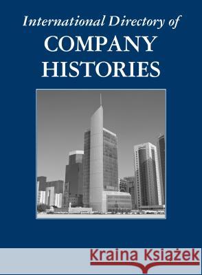 International Directory of Company Histories Gale 9781558629448