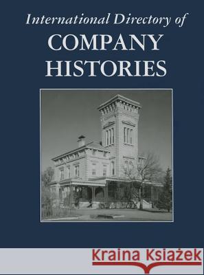 International Directory of Company Histories Gale 9781558629462