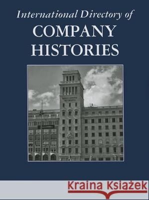 International Directory of Company Histories Gale 9781558629486