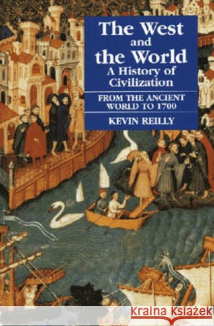 West and the World, Ancient World to 1700 Reilly, Kevin 9781558761520