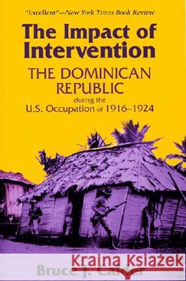 The Impact of Intervention Bruce J. Calder 9781558763869 Markus Wiener Publishers