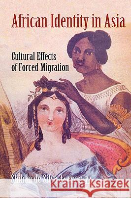 African Identity in Asia Jayasuriya, Shihan de S. 9781558764712 Markus Wiener Publishers