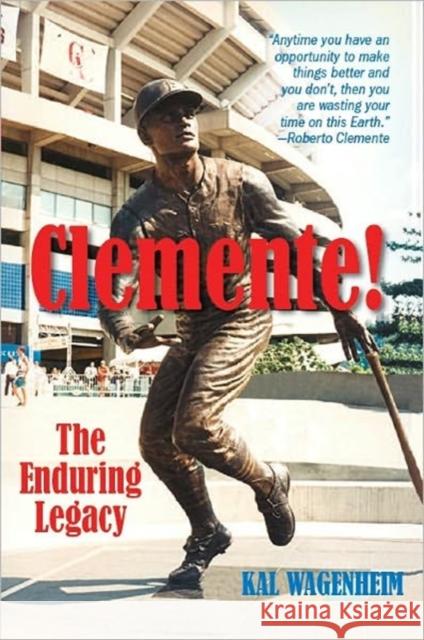 Clemente!: The Enduring Legacy  9781558765276 Markus Wiener Publishing Inc