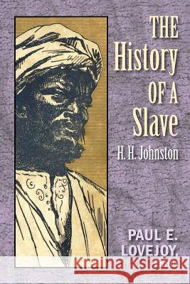 The History of a Slave Harry Hamilton Sir Johnston 9781558765542