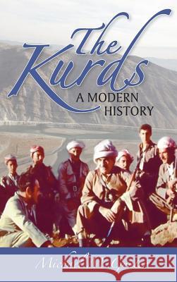Kurds: A Modern History Michael M. Gunter 9781558766204
