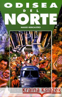 Odisea del Norte Mario Bencastro 9781558852662