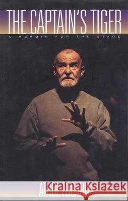 The Captain's Tiger Athol Fugard 9781559361644 Theatre Communications Group