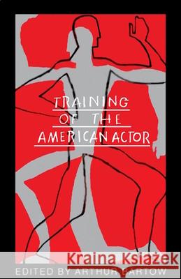 Training of the American Actor Arthur Bartow 9781559362689