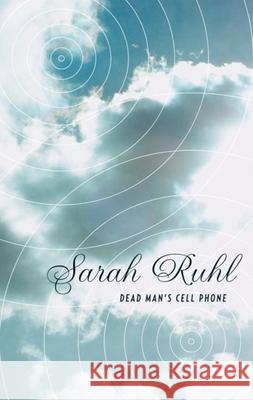 Dead Man's Cell Phone (Tcg Edition) Ruhl, Sarah 9781559363259 Theatre Communications Group