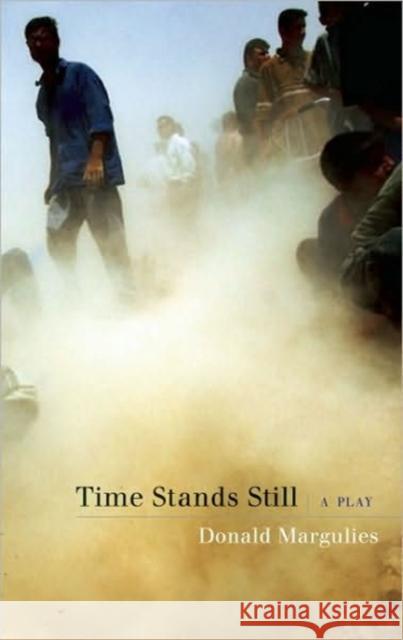 Time Stands Still (Tcg Edition) Margulies, Donald 9781559363655 Theatre Communications Group