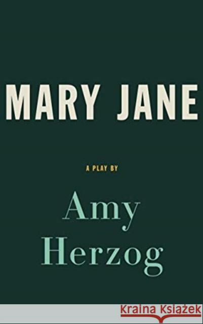 Mary Jane (Tcg Edition)  9781559365833 Theatre Communications Group