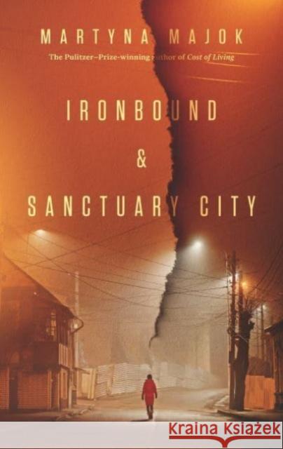 Ironbound & Sanctuary City: two plays Martyna Majok 9781559369763