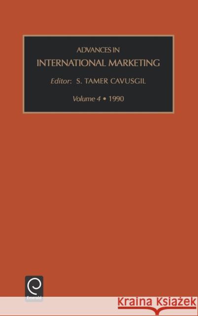 Advances in International Marketing Cavusgil                                 S. Tamer Cavusgil D. Deo Sharma 9781559381284 JAI Press