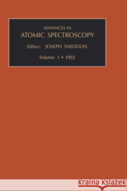 Advances in Atomic Spectroscopy: Volume 1 Sneddon, J. 9781559381574 JAI Press