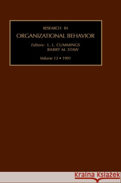 Research in Organizational Behaviour: Vol 13 Staw, Barry M. 9781559381987