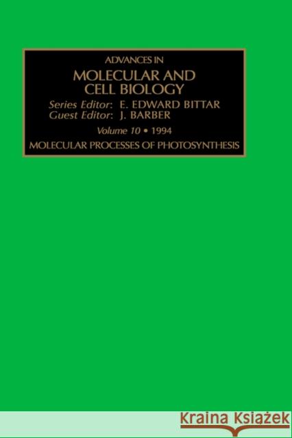 Molecular Processes of Photosynthesis: Volume 10 Barber, J. 9781559387101 Elsevier Science