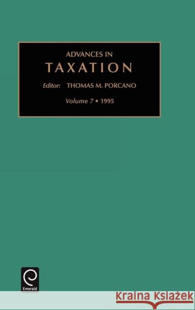 Advances in Taxation M. Porcano Thoma Sally M. Jones Thomas M. Porcano 9781559389105 JAI Press