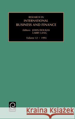 Research in International Business and Finance Larry R. Lang, Larry R. Lang, John A. Doukas 9781559389198 Emerald Publishing Limited