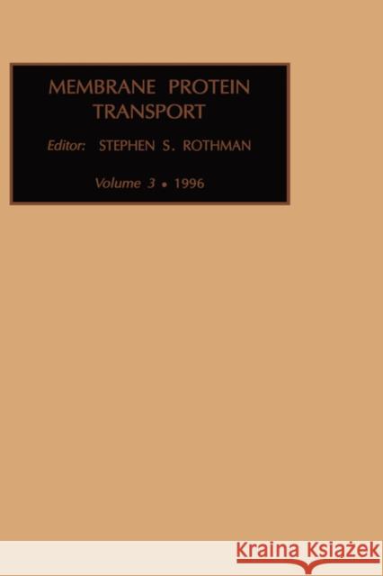 Membrane Protein Transport: Volume 3 Rothman, S. S. 9781559389891 Elsevier Science