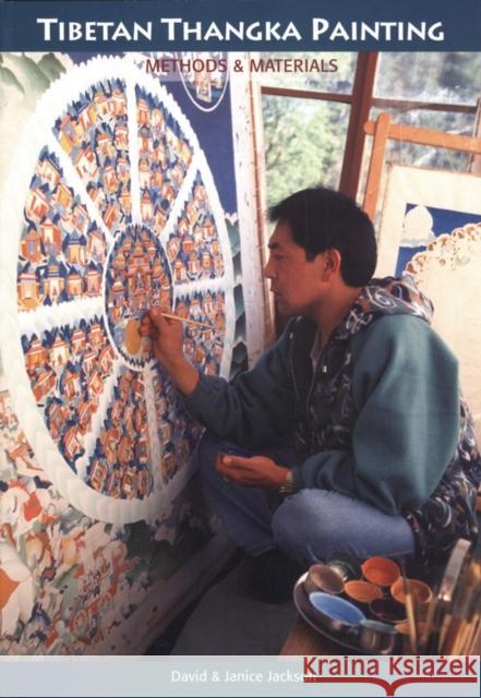 Tibetan Thangka Painting: Methods and Materials Jackson, David 9781559392570 Shambhala Publications Inc