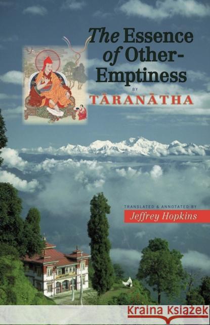 The Essence of Other-Emptiness Taranatha 9781559392730 Snow Lion Publications