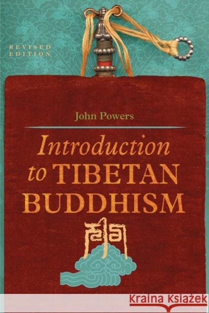 Introduction to Tibetan Buddhism John Powers 9781559392822 Snow Lion Publications