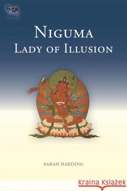 Niguma, Lady of Illusion Harding, Sarah 9781559393614