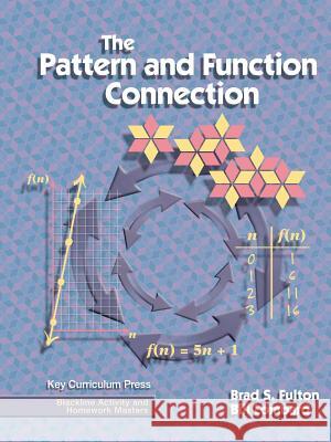 The Pattern and Function Connection Brad S. Fulton, Bill Lombard 9781559533959