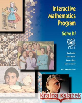 Imp 1e Solve It! Unit Book Sherry Fraser Dan Fendel Lynne Alper 9781559534642