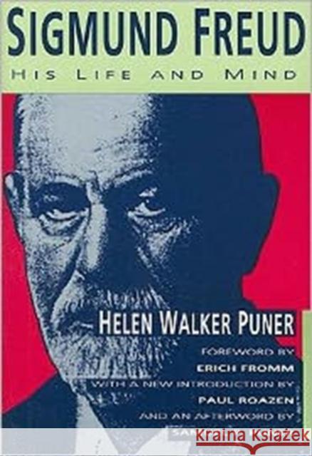 Sigmund Freud: His Life and Mind Puner, Helen W. 9781560006114