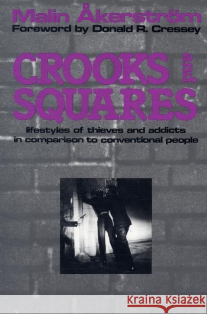 Crooks and Squares Malin Akerstrom Malin Jakerstrhom Malin Ekerstrvm 9781560006534 Transaction Publishers