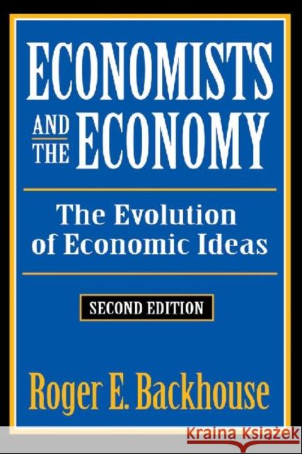 Economists and the Economy: The Evolution of Economic Ideas Barber, William J. 9781560007159