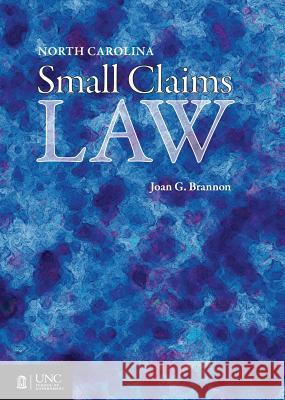 North Carolina Small Claims Law Joan G. Brannon 9781560116073 Unc School of Government
