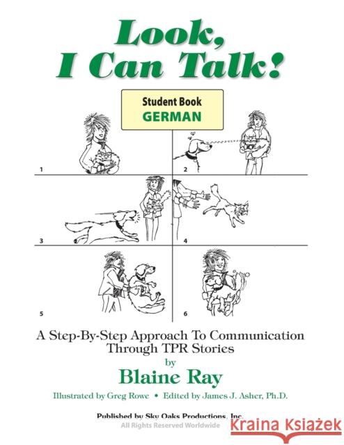 Look, I Can Talk! German Blaine Ray James J. Asher Greg Rowe 9781560184614 Sky Oaks Productions, Incorporated