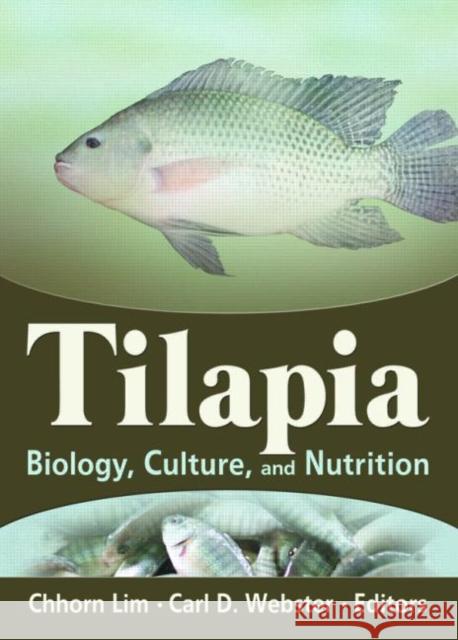 Tilapia: Biology, Culture, and Nutrition Shelton, William 9781560228882 Taylor & Francis