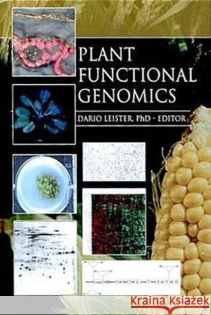 Plant Functional Genomics Dario Leister 9781560229988 Food Products Press