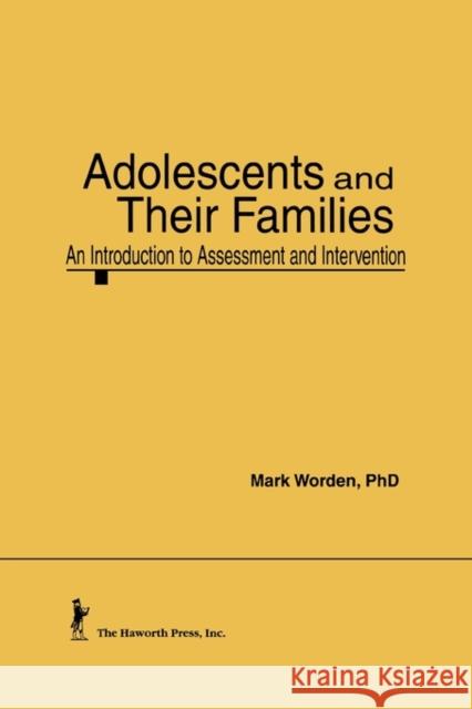Adolescents and Their Families: An Introduction to Assessment and Intervention Trepper, Terry S. 9781560241010 Haworth Press
