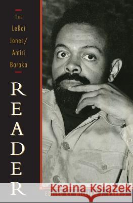 The LeRoi Jones/Amiri Baraka Reader Amiri Baraka Imamu Amiri Baraka William J. Harris 9781560252382 Thunder's Mouth Press
