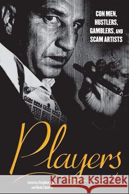 Players Geno Zanetti, Stephen Hyde 9781560253808 Hachette Books