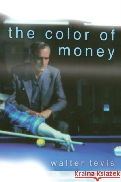 The Color of Money Walter Tevis 9781560254850