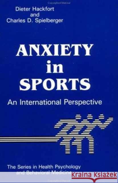 Anxiety in Sports: An International Perspective Hackfort, Dieter 9781560321439