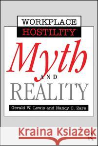 Violence In The Workplace: Myth & Reality Gerald Lewis Nancy Zare Gerald Lewis 9781560325352